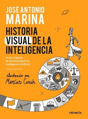 HISTORIA VISUAL DE LA INTELIGENCIA | 9788416883653 | MARINA, JOSÉ ANTONIO | Llibreria Online de Banyoles | Comprar llibres en català i castellà online