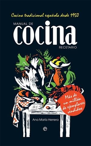 MANUAL DE COCINA. RECETARIO | 9788491646792 | HERRERA, ANA MARÍA | Llibreria Online de Banyoles | Comprar llibres en català i castellà online