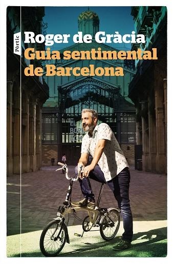 GUIA SENTIMENTAL DE BARCELONA | 9788498094480 | GRÀCIA, ROGER DE | Llibreria L'Altell - Llibreria Online de Banyoles | Comprar llibres en català i castellà online - Llibreria de Girona