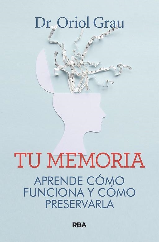 TU MEMORIA | 9788491874218 | GRAU RIVERA, ORIOL | Llibreria L'Altell - Llibreria Online de Banyoles | Comprar llibres en català i castellà online - Llibreria de Girona