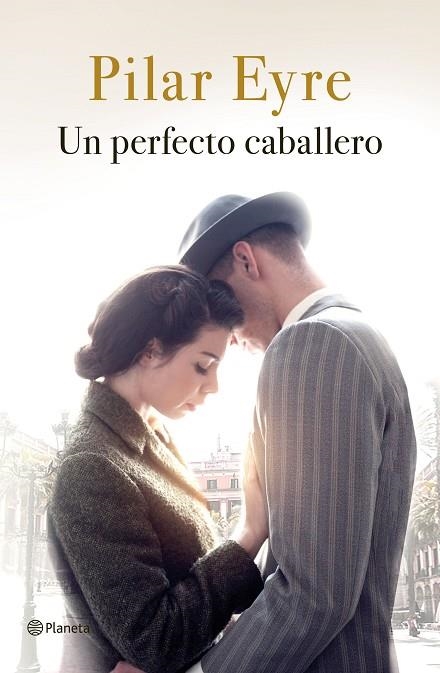 PERFECTO CABALLERO, UN | 9788408215615 | EYRE, PILAR | Llibreria L'Altell - Llibreria Online de Banyoles | Comprar llibres en català i castellà online - Llibreria de Girona