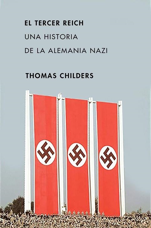 TERCER REICH, EL | 9788491991595 | CHILDERS, THOMAS | Llibreria L'Altell - Llibreria Online de Banyoles | Comprar llibres en català i castellà online - Llibreria de Girona