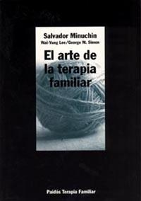 ARTE DE LA TERAPIA FAMILIAR, EL | 9788449305726 | MINUCHIN, SALVADOR | Llibreria L'Altell - Llibreria Online de Banyoles | Comprar llibres en català i castellà online - Llibreria de Girona