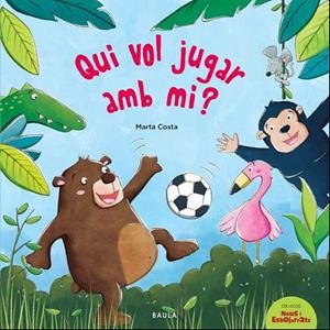 QUI VOL JUGAR AMB MI? | 9788447940158 | COSTA I VIRGILI, MARTA | Llibreria L'Altell - Llibreria Online de Banyoles | Comprar llibres en català i castellà online - Llibreria de Girona