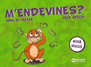 M'ENDEVINES? | 9788448949754 | ANTOJA, JOAN/MATAS, ANNA M. | Llibreria L'Altell - Llibreria Online de Banyoles | Comprar llibres en català i castellà online - Llibreria de Girona