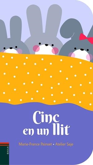 CINC EN UN LLIT | 9788447939749 | PAINSET, MARIE-FRANCE | Llibreria L'Altell - Llibreria Online de Banyoles | Comprar llibres en català i castellà online - Llibreria de Girona