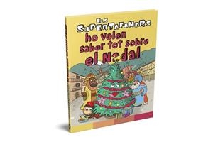 ELS SUPERTAFANERS HO VOLEN SABER TOT SOBRE EL NADAL | 9788499743349 | VOX EDITORIAL | Llibreria L'Altell - Llibreria Online de Banyoles | Comprar llibres en català i castellà online - Llibreria de Girona