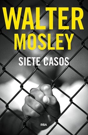 SIETE CASOS | 9788491872375 | MOSLEY, WALTER | Llibreria L'Altell - Llibreria Online de Banyoles | Comprar llibres en català i castellà online - Llibreria de Girona