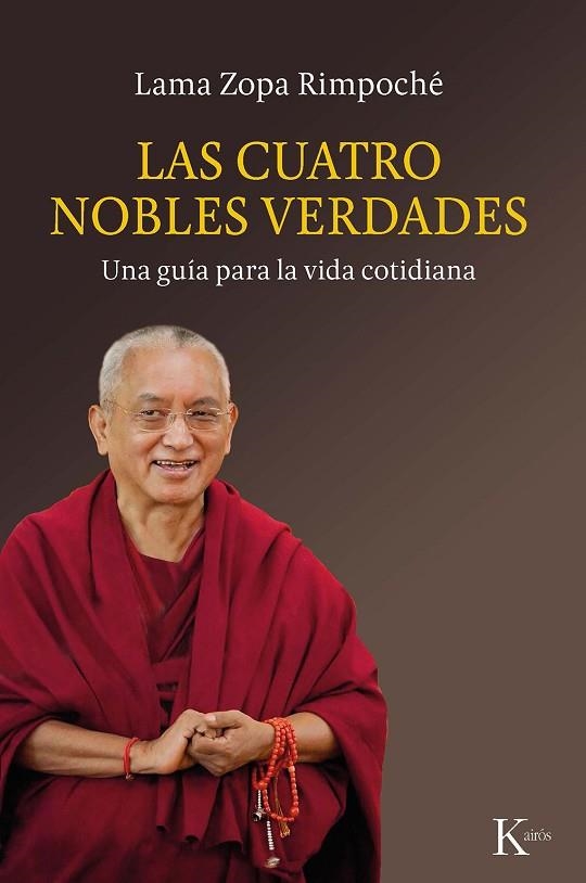CUATRO NOBLES VERDADES, LAS | 9788499887135 | RIMPOCHÉ, LAMA ZOPA | Llibreria Online de Banyoles | Comprar llibres en català i castellà online