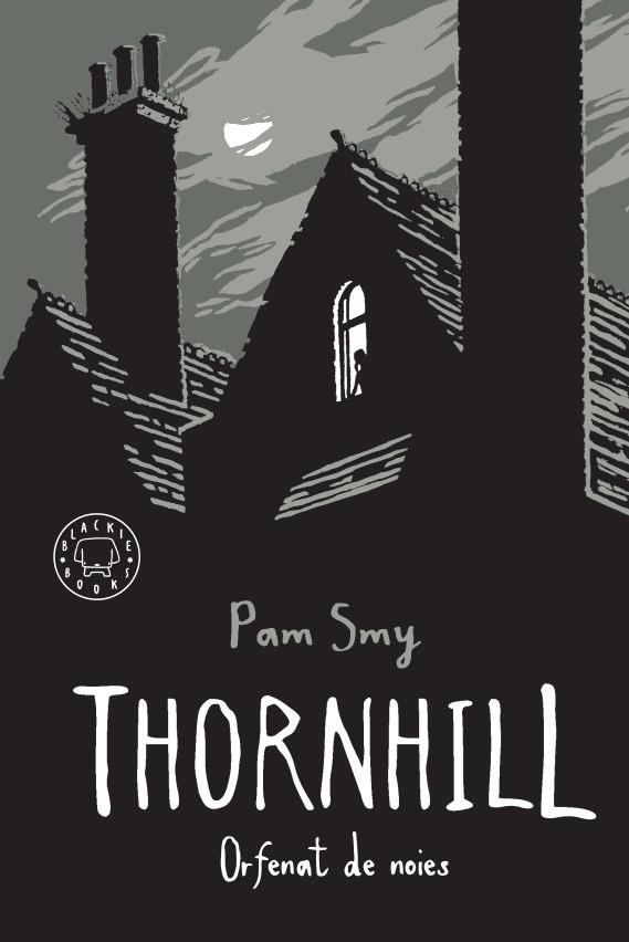 THORNHILL | 9788417552534 | SMY, PAM | Llibreria L'Altell - Llibreria Online de Banyoles | Comprar llibres en català i castellà online - Llibreria de Girona