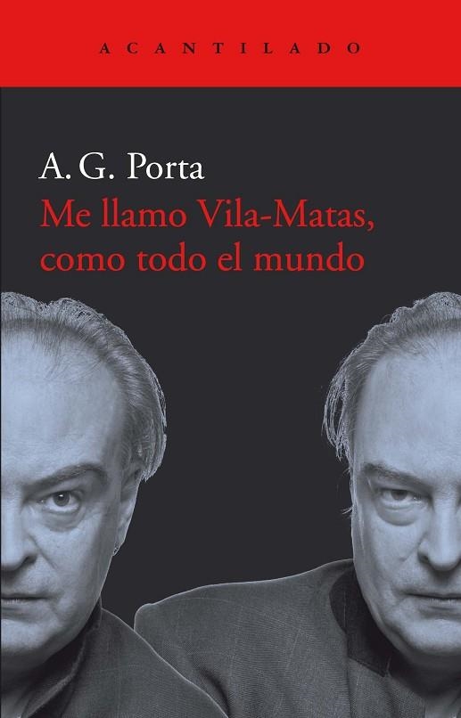 ME LLAMO VILA-MATAS, COMO TODO EL MUNDO | 9788417902001 | GARCÍA PORTA, ANTONI | Llibreria L'Altell - Llibreria Online de Banyoles | Comprar llibres en català i castellà online - Llibreria de Girona