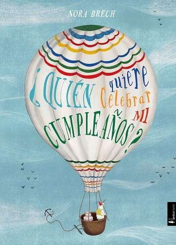QUI VOL VENIR A LA MEVA FESTA D`ANIVERSARI? | 9788418067112 | BRECH, NORA | Llibreria L'Altell - Llibreria Online de Banyoles | Comprar llibres en català i castellà online - Llibreria de Girona