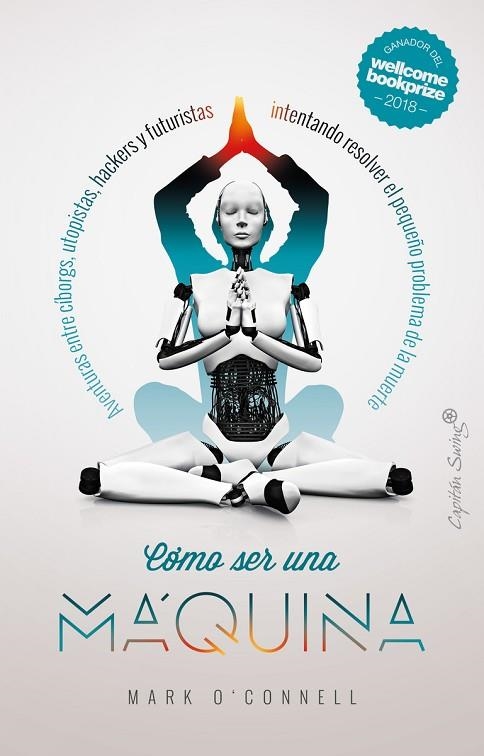 CÓMO SER UNA MÁQUINA | 9788412064537 | O'CONNELL, MARK | Llibreria L'Altell - Llibreria Online de Banyoles | Comprar llibres en català i castellà online - Llibreria de Girona