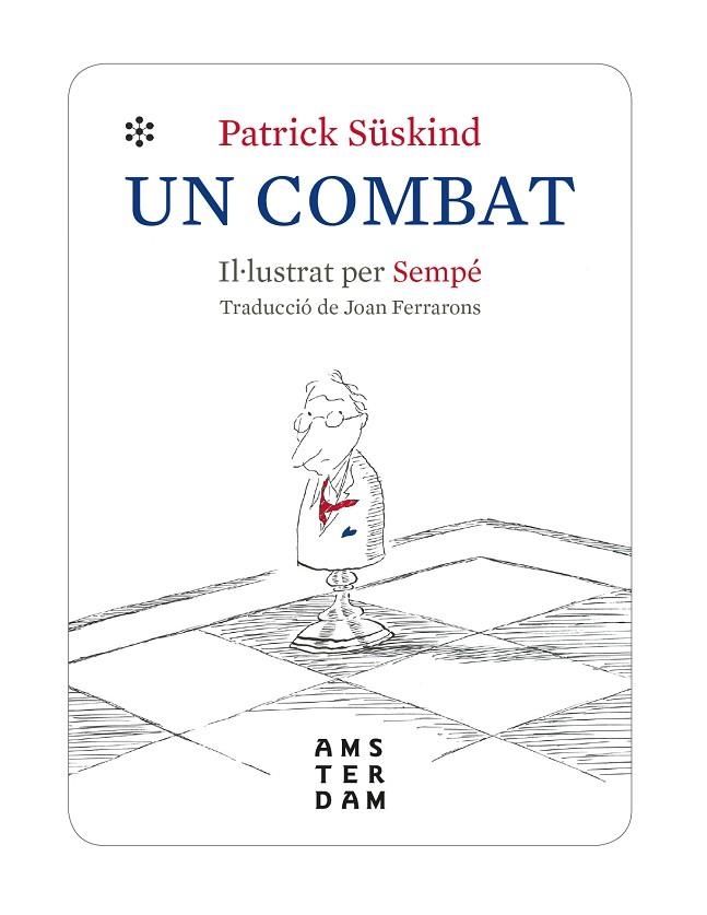 COMBAT, UN | 9788416743971 | SÜSKIND, PATRICK | Llibreria L'Altell - Llibreria Online de Banyoles | Comprar llibres en català i castellà online - Llibreria de Girona