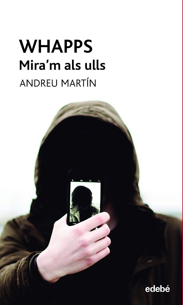 WHAPPS-MIRA?M ALS ULLS | 9788468345352 | MARTÍN FARRERO, ANDREU | Llibreria L'Altell - Llibreria Online de Banyoles | Comprar llibres en català i castellà online - Llibreria de Girona