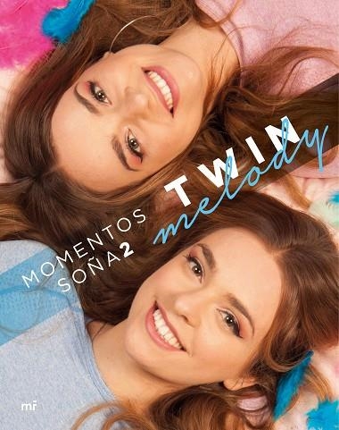 MOMENTOS SOÑA2 | 9788427046252 | TWIN MELODY | Llibreria L'Altell - Llibreria Online de Banyoles | Comprar llibres en català i castellà online - Llibreria de Girona