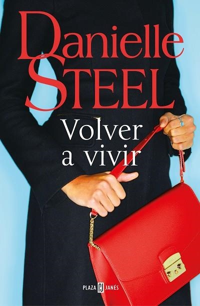 VOLVER A VIVIR | 9788401022555 | STEEL, DANIELLE | Llibreria L'Altell - Llibreria Online de Banyoles | Comprar llibres en català i castellà online - Llibreria de Girona