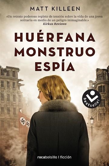 HUÉRFANA, MONSTRUO, ESPÍA | 9788416859610 | KILLEEN, MATT | Llibreria Online de Banyoles | Comprar llibres en català i castellà online