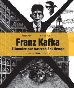 FRANZ KAFKA. EL HOMBRE QUE TRASCENDIÓ SU TIEMPO | 9788494773570 | MALÝ, RADEK | Llibreria L'Altell - Llibreria Online de Banyoles | Comprar llibres en català i castellà online - Llibreria de Girona