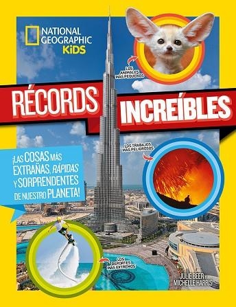 RÉCORDS INCREIBLES | 9788482987330 | BEER, JULIE/HARRIS, MICHELLE | Llibreria L'Altell - Llibreria Online de Banyoles | Comprar llibres en català i castellà online - Llibreria de Girona