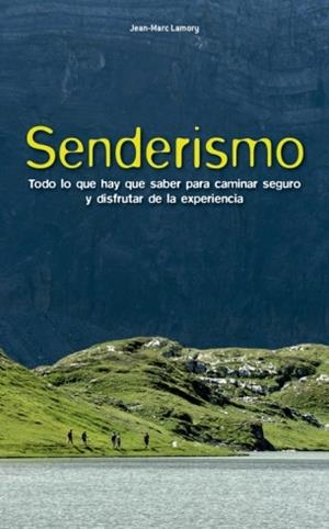 SENDERISMO | 9788415053934 | LAMORY, JEAN-MARC | Llibreria Online de Banyoles | Comprar llibres en català i castellà online