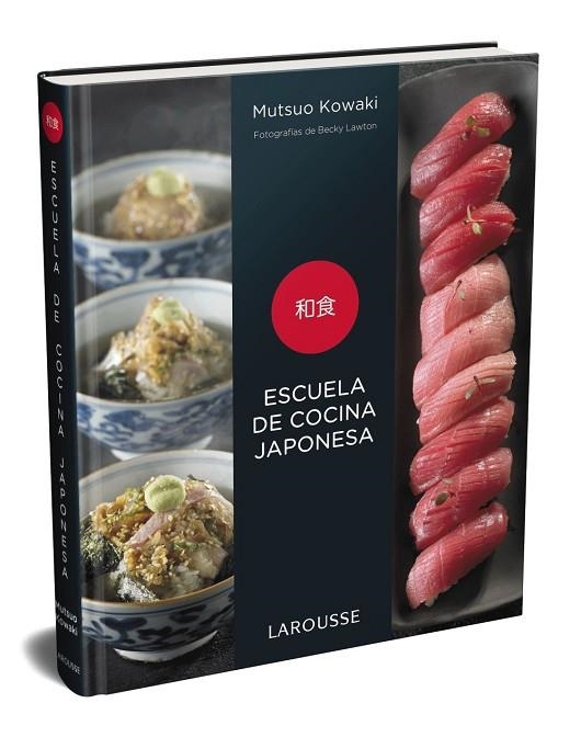 ESCUELA DE COCINA JAPONESA | 9788417720575 | KOWAKI, MUTSUO | Llibreria L'Altell - Llibreria Online de Banyoles | Comprar llibres en català i castellà online - Llibreria de Girona