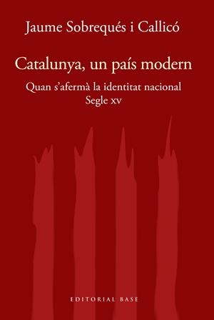 CATALUNYA, UN PAÍS MODERN | 9788417759414 | SOBREQUÉS I CALLICÓ, JAUME | Llibreria Online de Banyoles | Comprar llibres en català i castellà online