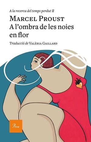 A L'OMBRA DE LES NOIES EN FLOR | 9788475887982 | PROUST, MARCEL | Llibreria Online de Banyoles | Comprar llibres en català i castellà online