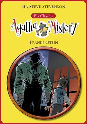 ELS CLÀSSICS DE L'AGATHA MISTERY 1. FRANKENSTEIN | 9788424665760 | STEVENSON, SIR STEVE | Llibreria L'Altell - Llibreria Online de Banyoles | Comprar llibres en català i castellà online - Llibreria de Girona