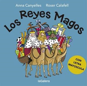 LOS REYES MAGOS | 9788424665616 | CANYELLES ROCA, ANNA | Llibreria L'Altell - Llibreria Online de Banyoles | Comprar llibres en català i castellà online - Llibreria de Girona