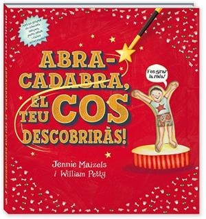ABRACADABRA EL TEU COS DESCOBRIRÀS | 9788417497484 | PETTY, WILLIAM/MAIZELS, JENNIE | Llibreria L'Altell - Llibreria Online de Banyoles | Comprar llibres en català i castellà online - Llibreria de Girona