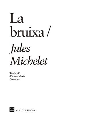 LA BRUIXA | 9788416987610 | MICHELET, JULES | Llibreria L'Altell - Llibreria Online de Banyoles | Comprar llibres en català i castellà online - Llibreria de Girona