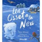 UN OSSET A LA NEU- CARTÓN | 9788484706021 | TONY MITTON | Llibreria Online de Banyoles | Comprar llibres en català i castellà online