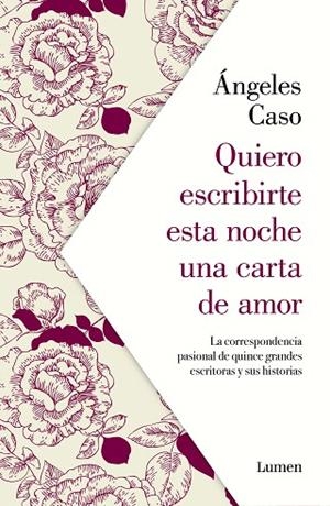 QUIERO ESCRIBIRTE ESTA NOCHE UNA CARTA DE AMOR | 9788426407122 | CASO, ÁNGELES | Llibreria L'Altell - Llibreria Online de Banyoles | Comprar llibres en català i castellà online - Llibreria de Girona