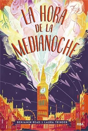 LA HORA DE LA MEDIANOCHE | 9788427212763 | READ BENJAMIN/TRINDER LAURA | Llibreria L'Altell - Llibreria Online de Banyoles | Comprar llibres en català i castellà online - Llibreria de Girona