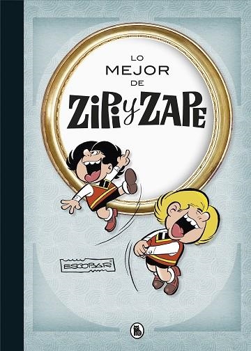 LO MEJOR DE ZIPI ZAPE | 9788402423498 | ESCOBAR, JOSEP | Llibreria L'Altell - Llibreria Online de Banyoles | Comprar llibres en català i castellà online - Llibreria de Girona