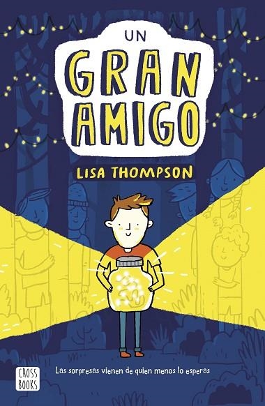 UN GRAN AMIGO | 9788408217237 | THOMPSON, LISA | Llibreria L'Altell - Llibreria Online de Banyoles | Comprar llibres en català i castellà online - Llibreria de Girona
