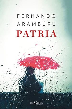 PATRIA (EDICIÓN TAPA DURA) | 9788490667620 | ARAMBURU, FERNANDO | Llibreria Online de Banyoles | Comprar llibres en català i castellà online