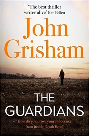 GUARDIANS, THE | 9781473684430 | GRISHAM, JOHN | Llibreria Online de Banyoles | Comprar llibres en català i castellà online