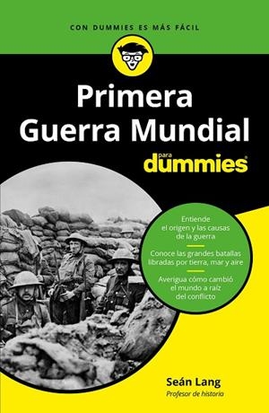 LA PRIMERA GUERRA MUNDIAL PARA DUMMIES | 9788432905681 | LANG, SEAN | Llibreria L'Altell - Llibreria Online de Banyoles | Comprar llibres en català i castellà online - Llibreria de Girona