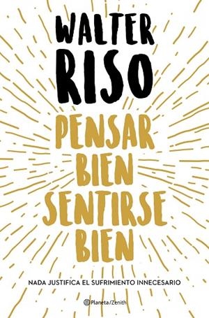 PENSAR BIEN, SENTIRSE BIEN | 9788408216278 | RISO, WALTER | Llibreria Online de Banyoles | Comprar llibres en català i castellà online