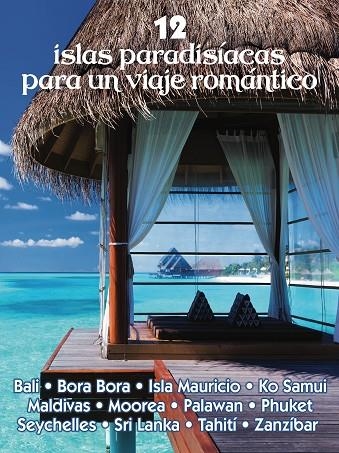 12 ISLAS PARADISÍACAS PARA UN VIAJE ROMÁNTICO | 9788417823658 | MAZARRASA, LUIS | Llibreria L'Altell - Llibreria Online de Banyoles | Comprar llibres en català i castellà online - Llibreria de Girona