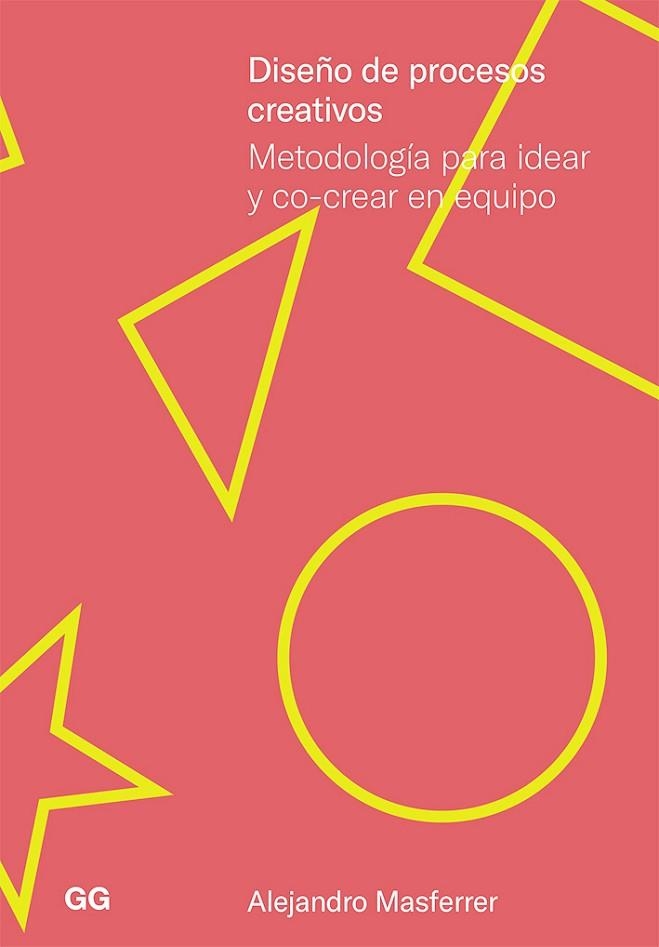 DISEÑO DE PROCESOS CREATIVOS | 9788425232435 | MASFERRER, ALEJANDRO | Llibreria Online de Banyoles | Comprar llibres en català i castellà online