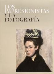 LOS IMPRESIONISTAS Y LA FOTOGRAFIA | 9788417173364 | MUSEO NACIONAL THYSSEN-BORNEMISZA | Llibreria Online de Banyoles | Comprar llibres en català i castellà online