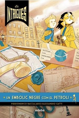 EMBOLIC NEGRE COM EL PETROLI, UN | 9788468341057 | BACCALARIO, PIERDOMENICO | Llibreria Online de Banyoles | Comprar llibres en català i castellà online