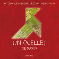 OCELLET DE PAPER, UN | 9788416804719 | RUBIO, ANTONIO/DESCLOT, MIQUEL/VILLÁN, ÓSCAR | Llibreria Online de Banyoles | Comprar llibres en català i castellà online