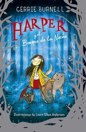 HARPER Y EL BOSQUE DE LA NOCHE | 9788424665883 | BURNELL, CERRIE | Llibreria Online de Banyoles | Comprar llibres en català i castellà online
