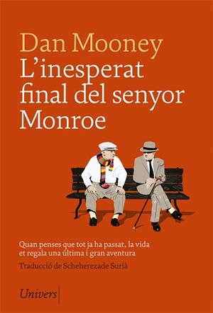L'INESPERAT FINAL DEL SENYOR MONROE | 9788417868079 | MOONEY, DAN | Llibreria L'Altell - Llibreria Online de Banyoles | Comprar llibres en català i castellà online - Llibreria de Girona