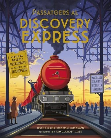PASSATGERS AL DISCOVERY EXPRESS | 9788424665241 | HAWKINS, EMILY/ADAMS, TOM | Llibreria L'Altell - Llibreria Online de Banyoles | Comprar llibres en català i castellà online - Llibreria de Girona