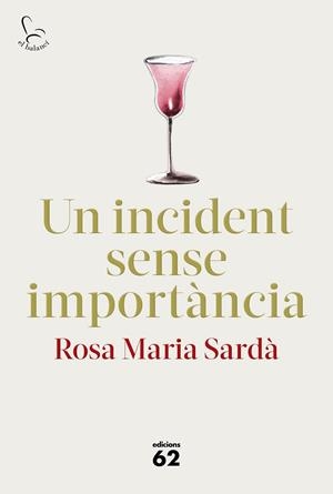 UN INCIDENT SENSE IMPORTÀNCIA | 9788429778014 | SARDÀ, ROSA M. | Llibreria L'Altell - Llibreria Online de Banyoles | Comprar llibres en català i castellà online - Llibreria de Girona